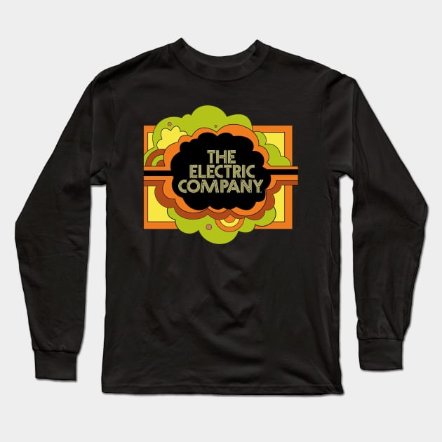 The Electric Company Long Sleeve T-Shirt by offsetvinylfilm